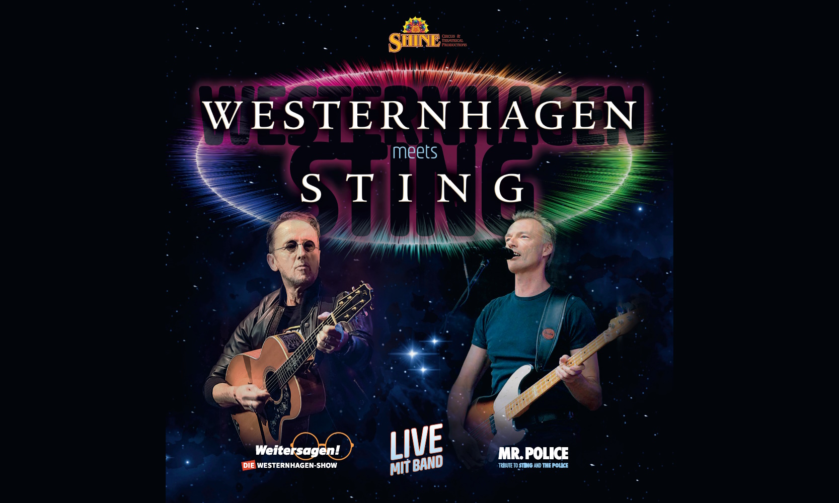 Westernhagen meets Sting fotocredit Shine Ent. Circus & Theater Prod. Inc.